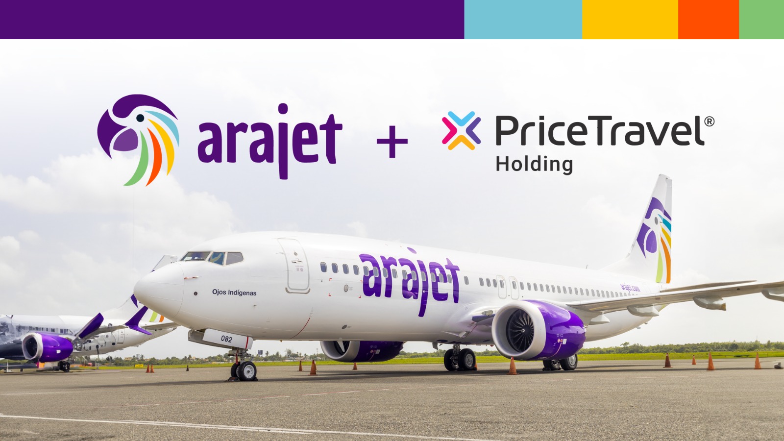 Arajet y Pricetravel Holding se unen; ofrecerán mayores beneficios a los viajeros